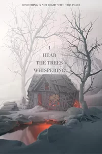 I Hear the Trees Whispering (2022)