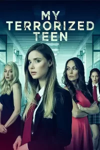 My Terrorized Teen (2021)