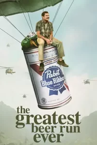 The Greatest Beer Run Ever (2022)