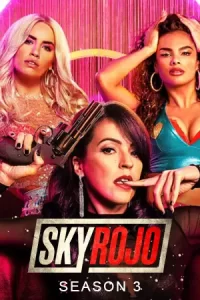Sky Rojo season 3