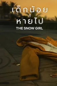 ดูซีรีย์The Snow Girl (2023)