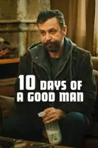 หนังออนไลน์ 10 Days of a Good Man (2023) 10 วันของคนดี