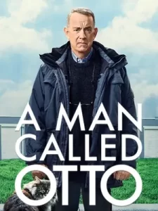 ดูหนังใหม่ A Man Called Otto (2022) มนุษย์ลุง ชื่ออ๊อตโต้
