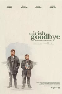 หนังออนไลน์ An Irish Goodbye (2022)
