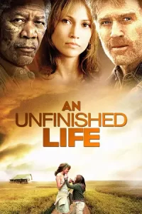 ดูหนังออนไลน์ An Unfinished Life (2005) รอวันให้หัวใจไม่ท้อ