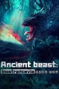 ดูหนังออนไลน์ Ancient Beast Inostrancevia (2023)