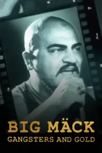 หนังใหม่ หนังออนไลน์ Big Mäck: Gangster und Gold (2023) Big Mäck: อันธพาลกับทอง