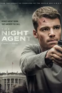 ซีรีย์Netflixใหม่2023. The Night Agent (2023)