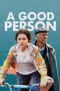 หนังออนไลน์ หนังใหม่ฟรี23.A Good Person (2023)