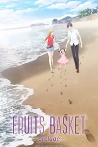 หนังการ์ตูนญี่ปุ่น.Fruits Basket Prelude (2022) อารัมภ์บทเสน่ห์สาวข้าวปั้น