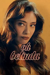 หนังออนไลน์ หนังฝรั่ง2023.Oh Belinda (2023) โอ้ เบลินด้า