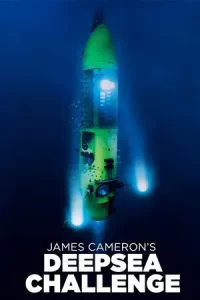 หนังสารคดีเรื่อดำน้ำ.หนังออนไลน์ .Deep Sea Challenge (2014) ดิ่งระทึกลึกสุดโลก