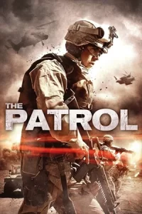 หนังออนไลน์.หนังเต็มเรื่อง.The Patrol (2013) หน่วยรบสงครามเลือด