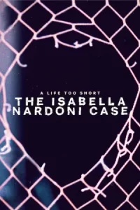 หนังออนไลน์23.หนังใหม่.สารคดี :A Life Too Short: The Isabella Nardoni Case (2023) อิซาเบลล่า: ชีวิตช่างสั้นเกินไป
