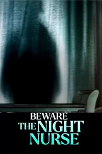 หนังออนไลน์23.หนังใหม่ดูฟรี.Beware the Night Nurse (2023)