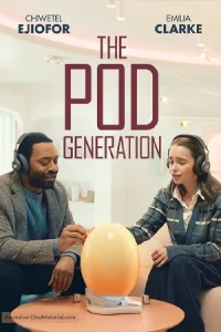 หนังออนไลน์.หนังใหม่.The Pod Generation (2023)