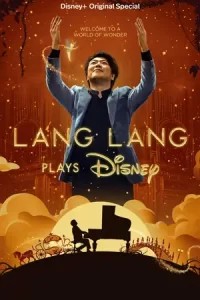 สารคดีดนตรี:ภาพยนตร์สารคดี:Lang Lang Plays Disney (2023)