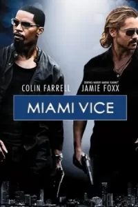 หนังออนไลน์.หนังใหม่ดูฟรี.Miami Vice (2006) ไมอามี่ ไวซ์ คู่เดือดไมอามี่