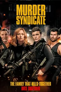หนังออนไลน์:เว็บไซร์ดูหนัง Moviefree23:Murder Syndicate (2023)