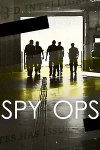 ซีรีย์เน็ตฟิก.ซีรีย์ออนไลน์.ซีรีย์ใหม่:Spy Ops (2023) ปฏิบัติการลับลวงพราง