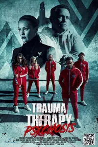 หนังใหม่ดูฟรี,เต็มเรื่อง,Trauma Therapy Psychosis (2023)
