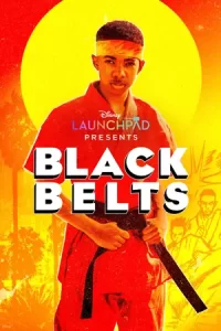 หนังออนไลน์,หนังใหม่,ดูฟรี2023,Launchpad Season 2-Black Belts (2023)