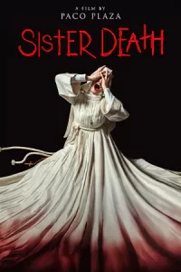 หนังออนไลน์..หนังใหม่ดูฟรี...Sister Death (2023) ซิสเตอร์เดท