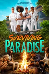 ซีรีย์ฝรั่ง...ซีรีย์ใหม่ดูฟรี-Surviving Paradise (2023) เอาตัวรอดในแดนสวรรค์