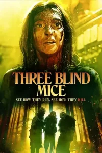 หนังออนไลน์23-หนังใหม่สยองขวัญ:Three Blind Mice (2023)