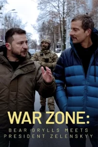 ภาพยนตร์ออนไลน์2023.หนังใหม่ดูฟรี--/สารคดี..War Zone: Bear Grylls meets President Zelenskyy (2023)