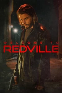 หนังออนไลน์2023..หนังใหม่ดูฟรี/เต็มเรื่อง..Welcome to Redville (2023)