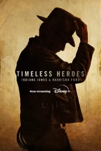 หนังออนไลน์-หนังใหม่ดูฟรีที่นี่...Timeless Heroes Indiana Jones and Harrison Ford (2023)