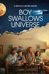 ดูซีรีย์ออนไลน์ เต็มเรื่อง Boy Swallows Universe เด็กชายปะทะจักรวาล (2024)