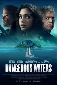 ดูหนังออนไลน์ ดูหนังแบบเต็มเรื่อง ดูหนังฟรี เรือง Dangerous Waters (2023)