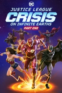 ภาพยนตร์แอนเมชั่น เรื่อง..Justice League- Crisis On Infinite Earths Part One (2024) ดูหนังฟรี