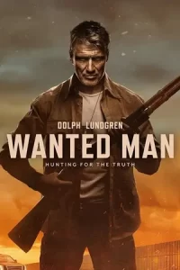 ภาพยนตร์ออนไลน์ เรื่อง Wanted Man (2024)