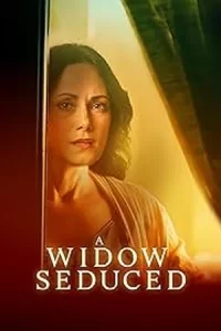 ภาพยนตร์เรื่อง A Widow Seduced (2024) ดูฟรี HD ดูหนังออนไลน์