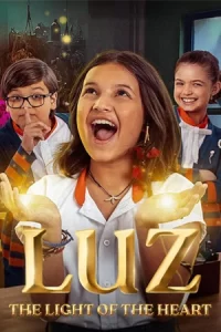 ดูซีรีส์ Netflix เรื่อง Luz: The Light of the Heart แสงสว่างแห่งใจ 2024 ...ดุซีรีส์ออนไลน์2024