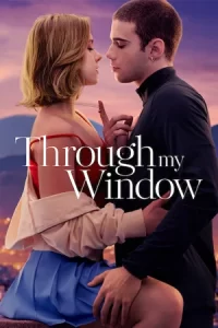 Through My Window: Looking at You (2024) รักผ่านหน้าต่าง: ดวงตาจ้องมองเธอ